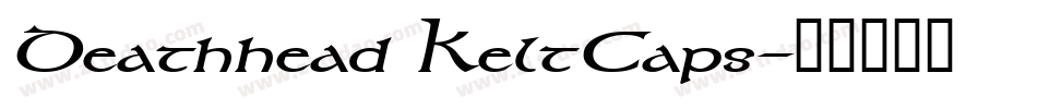 Deathhead KeltCaps字体转换